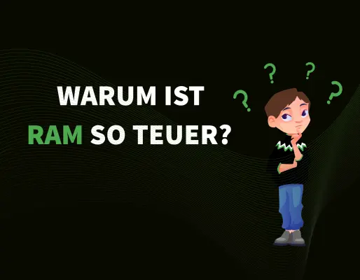 Kurz erklärt: Warum RAM so teuer geworden ist - Kurz erklärt: Warum RAM so teuer geworden ist