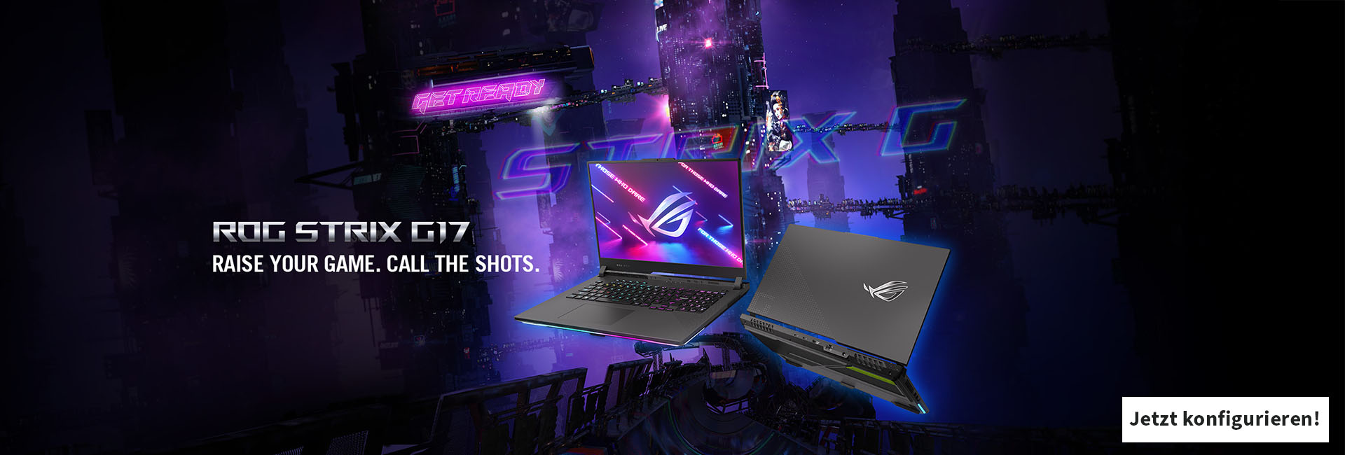ASUS ROG Strix G17 - RAISE YOUR GAME